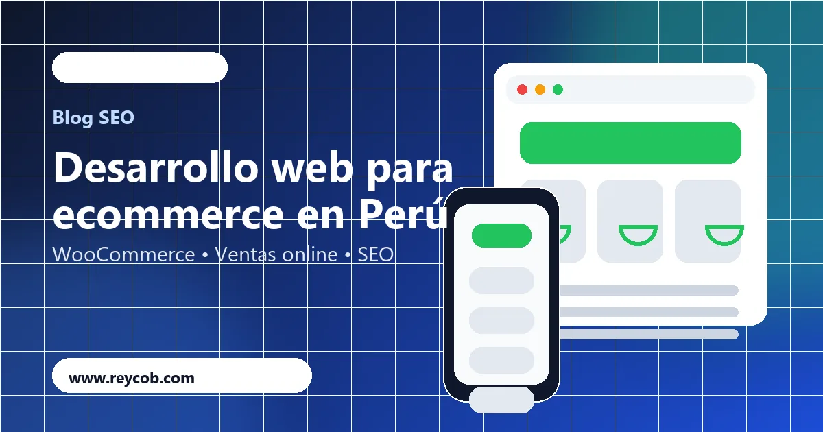 Desarrollo web para ecommerce en Perú con WooCommerce y SEO